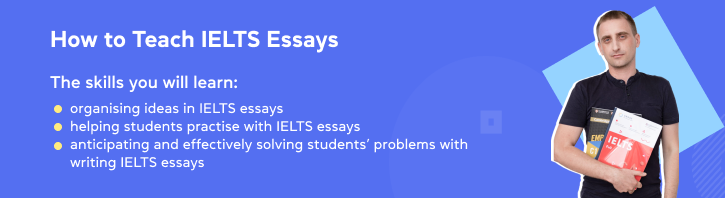 Освітній курс для вчителів: як навчити писати ідеальне есе для IELTS